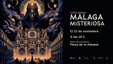 VISITA GUIADA “MÁLAGA MISTERIOSA”